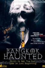 Watch Bangkok Haunted Myflixer