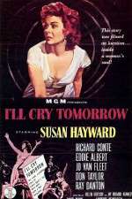 Watch I'll Cry Tomorrow Myflixer