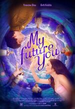 Watch My Future You Myflixer