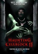 Watch Haunting of Cellblock 11 Myflixer