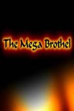 Watch The Mega Brothel Myflixer