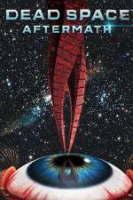 Watch Dead Space Aftermath Myflixer