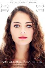 Watch Are All Men Pedophiles Myflixer