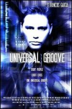 Watch Universal Groove Myflixer