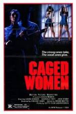Watch Caged Woman Myflixer