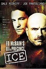 Watch Ed McBain\'s 87th Precinct: Ice Myflixer