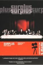Watch Surplus Terrorized Into Being Consumers Myflixer