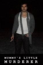 Watch Mummy's Little Murderer Myflixer