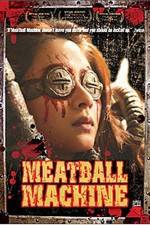 Watch Meatball Machine Myflixer