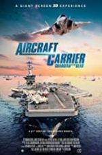 Watch Aircraft Carrier: Guardian of the Seas Myflixer
