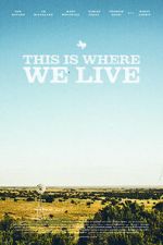 Watch This Is Where We Live Myflixer