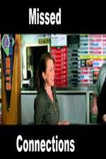 Watch Missed Connections Myflixer