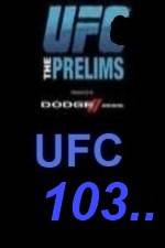 Watch UFC 103 Preliminary Fights Myflixer