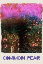 Watch Common Pear Myflixer