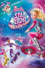 Watch Barbie: Star Light Adventure Myflixer