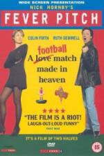 Watch Fever Pitch Myflixer
