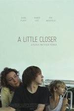 Watch A Little Closer Myflixer