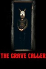Watch The Grave Caller Myflixer