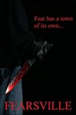 Watch Fearsville Myflixer