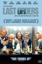 Watch Last Orders Myflixer