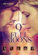 Watch 9 Full Moons Myflixer