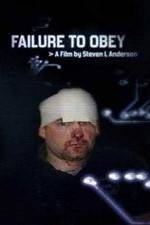 Watch Failure to Obey Myflixer