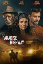 Watch Paradise Highway Myflixer