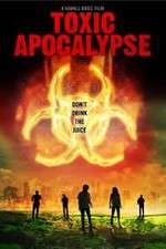 Watch Toxic Apocalypse Myflixer