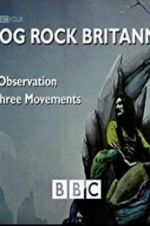 Watch Prog Rock Britannia Myflixer