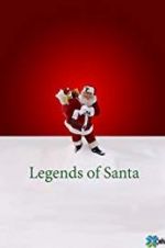 Watch The Legends of Santa Myflixer