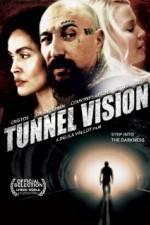 Watch Tunnel Vision Myflixer
