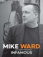 Watch Mike Ward: Infamous Myflixer