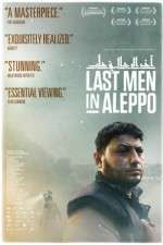Watch Last Men in Aleppo Myflixer