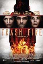 Watch Trash Fire Myflixer