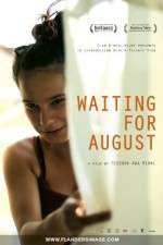 Watch Waiting for August Myflixer
