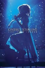 Watch Lindsey Stirling: Live from London Myflixer