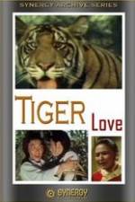 Watch Tiger Love Myflixer
