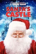 Watch Santa\'s Castle Myflixer