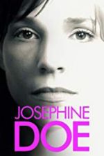 Watch Josephine Doe Myflixer