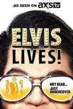 Watch Elvis Lives! Myflixer