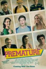 Watch Premature Myflixer