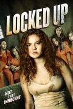 Watch Locked Up Myflixer