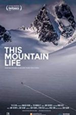 Watch This Mountain Life Myflixer