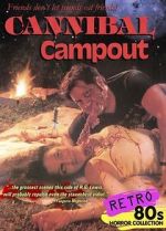 Watch Cannibal Campout Myflixer