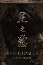 Watch Shop of Eternal life Myflixer