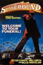 Watch Slayground Myflixer