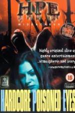 Watch Hardcore Poisoned Eyes Myflixer