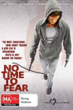 Watch No Time to Fear Myflixer