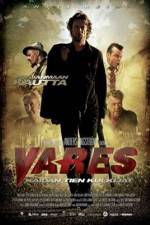 Watch Vares -  The Path Of The Righteous Men Myflixer
