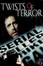 Watch Twists of Terror Myflixer